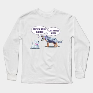 heeler and westie love Long Sleeve T-Shirt